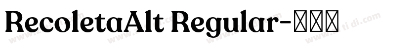 RecoletaAlt Regular字体转换